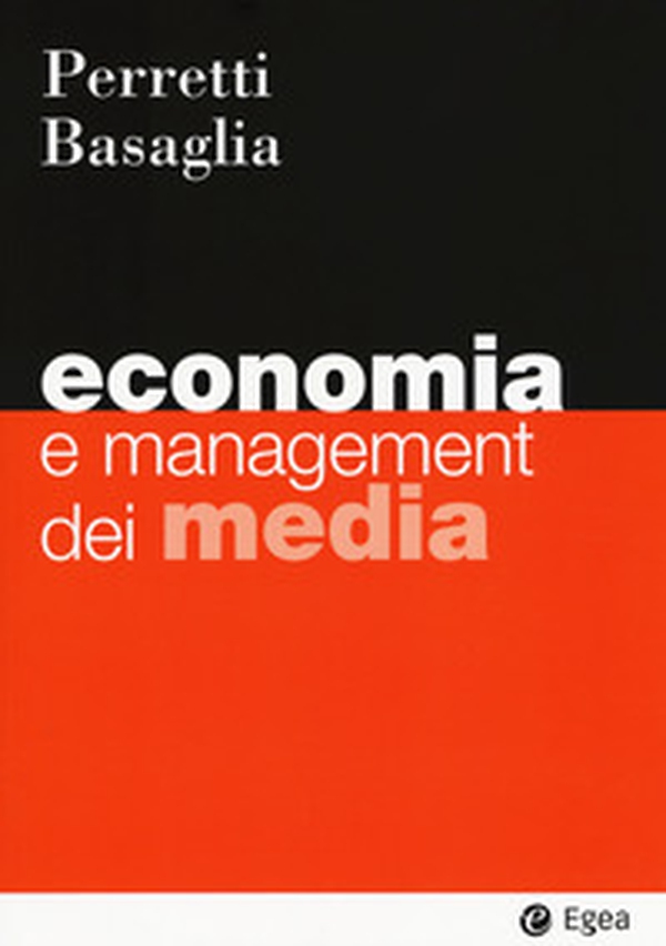 Economia e management dei media - Librerie.coop Economia e management dei media - Librerie.coop