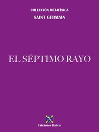 El Séptimo Rayo - Librerie.coop