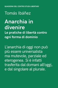 Anarchia in divenire - Librerie.coop