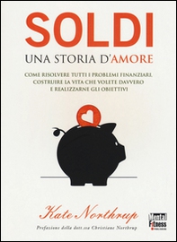 Soldi. Una storia d'amore - Librerie.coop Soldi. Una storia d'amore - Librerie.coop
