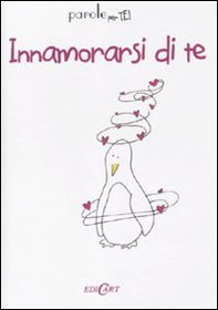 Innamorarsi di te - Librerie.coop Innamorarsi di te - Librerie.coop