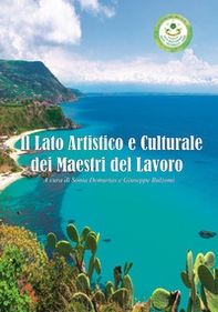 Il lato artistico e culturale dei Maestri del Lavoro - Librerie.coop Il lato artistico e culturale dei Maestri del Lavoro - Librerie.coop