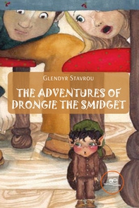 The adventures of drongie the smidget - Librerie.coop