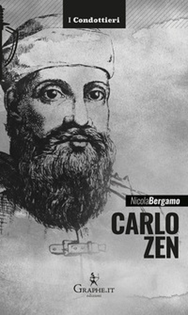 Carlo Zen. L'eroe di Chioggia - Librerie.coop Carlo Zen. L'eroe di Chioggia - Librerie.coop