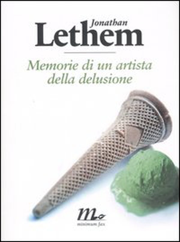 Memorie di un artista della delusione - Librerie.coop Memorie di un artista della delusione - Librerie.coop