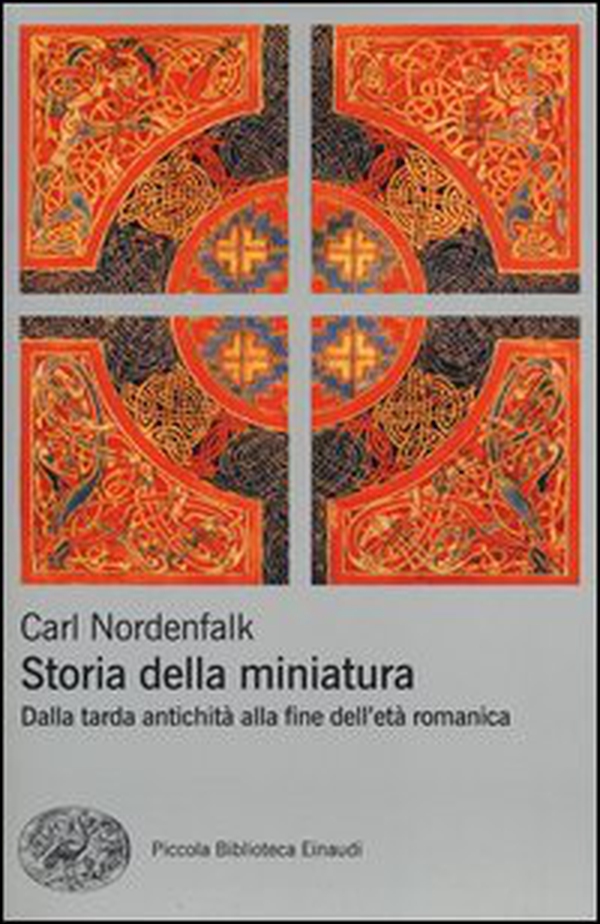 Storia della miniatura. Dalla tarda antichità alla fine dell'età romanica - Librerie.coop Storia della miniatura. Dalla tarda antichità alla fine dell'età romanica - Librerie.coop