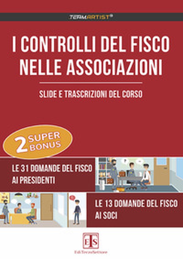I controlli del Fisco nelle associazioni. Slide e trascrizione del corso - Librerie.coop I controlli del Fisco nelle associazioni. Slide e trascrizione del corso - Librerie.coop