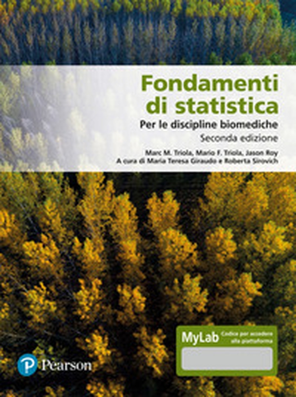 Fondamenti di statistica. Per le discipline biomediche. Ediz. MyLab - Librerie.coop Fondamenti di statistica. Per le discipline biomediche. Ediz. MyLab - Librerie.coop