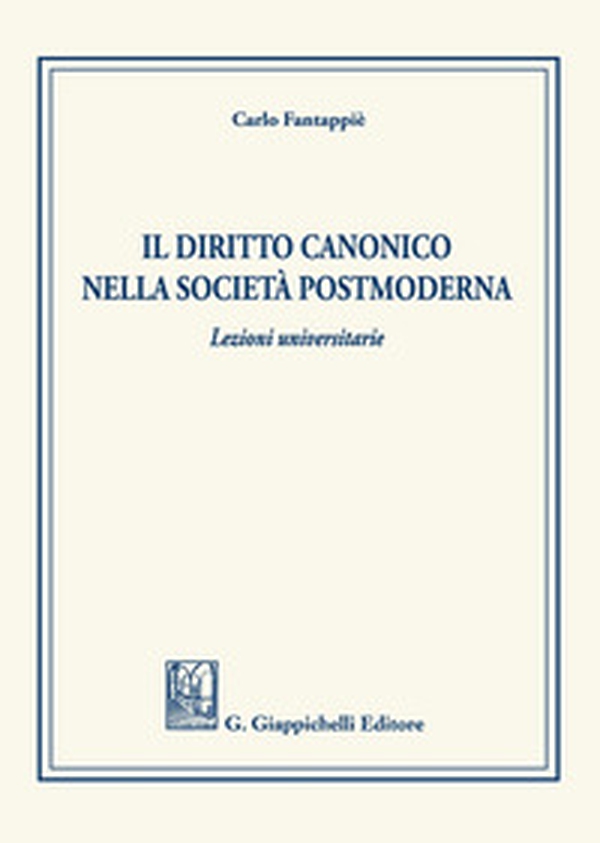 Il diritto canonico nella società postmoderna - Librerie.coop Il diritto canonico nella società postmoderna - Librerie.coop