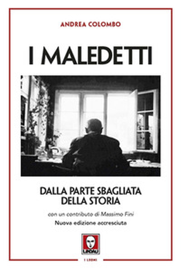 I maledetti. Dalla parte sbagliata della storia - Librerie.coop I maledetti. Dalla parte sbagliata della storia - Librerie.coop