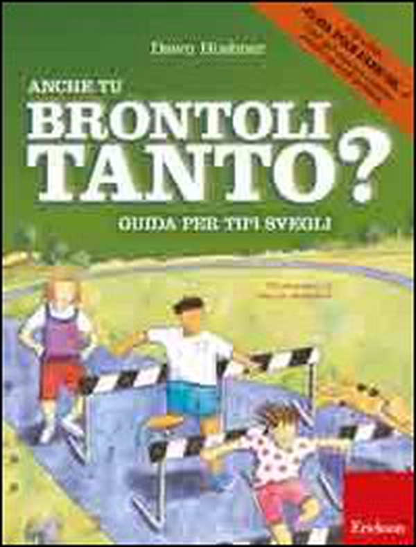Anche tu brontoli tanto? Guida per tipi svegli - Librerie.coop Anche tu brontoli tanto? Guida per tipi svegli - Librerie.coop