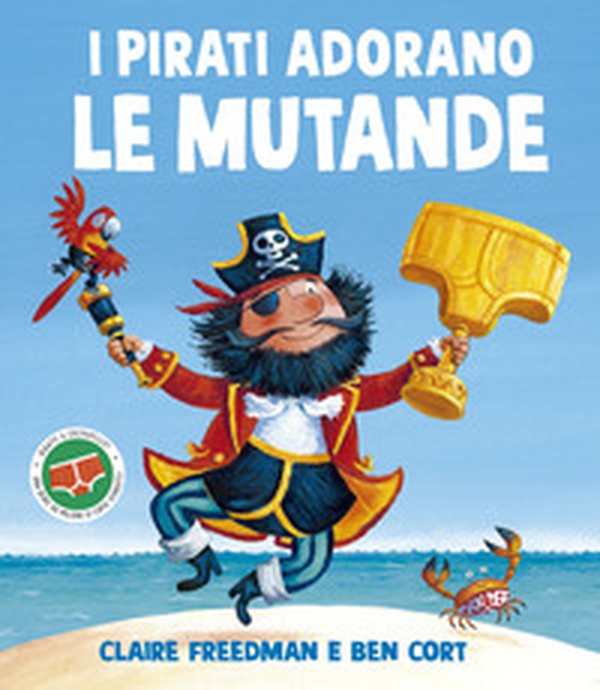 I pirati adorano le mutande - Librerie.coop