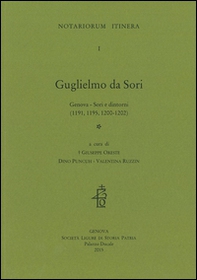 Guglielmo da Sori. Genova, Sori e dintorni (1191, 1195, 1200-1202). Testo latino - Librerie.coop