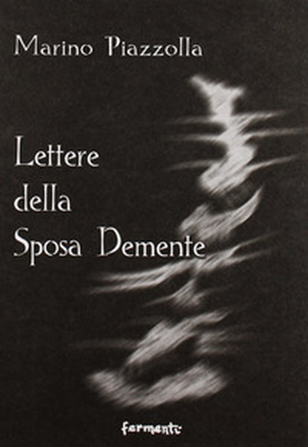 Lettere della sposa dememte - Librerie.coop