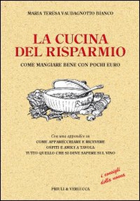 La cucina del risparmio. Come mangiare bene con pochi euro - Librerie.coop La cucina del risparmio. Come mangiare bene con pochi euro - Librerie.coop