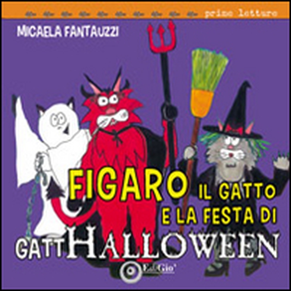 Figaro il gatto e la festa di GattHallowen - Librerie.coop Figaro il gatto e la festa di GattHallowen - Librerie.coop