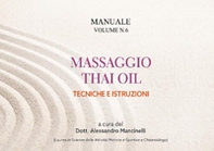 Manuale thai oil. Tecniche e istruzioni - Librerie.coop