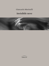 Invisibile neve - Librerie.coop Invisibile neve - Librerie.coop