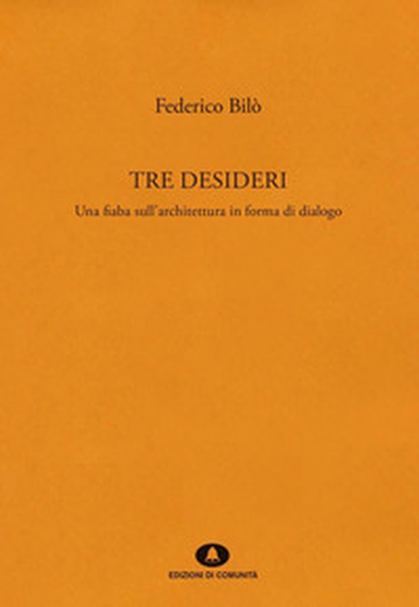 Tre desideri - Librerie.coop Tre desideri - Librerie.coop