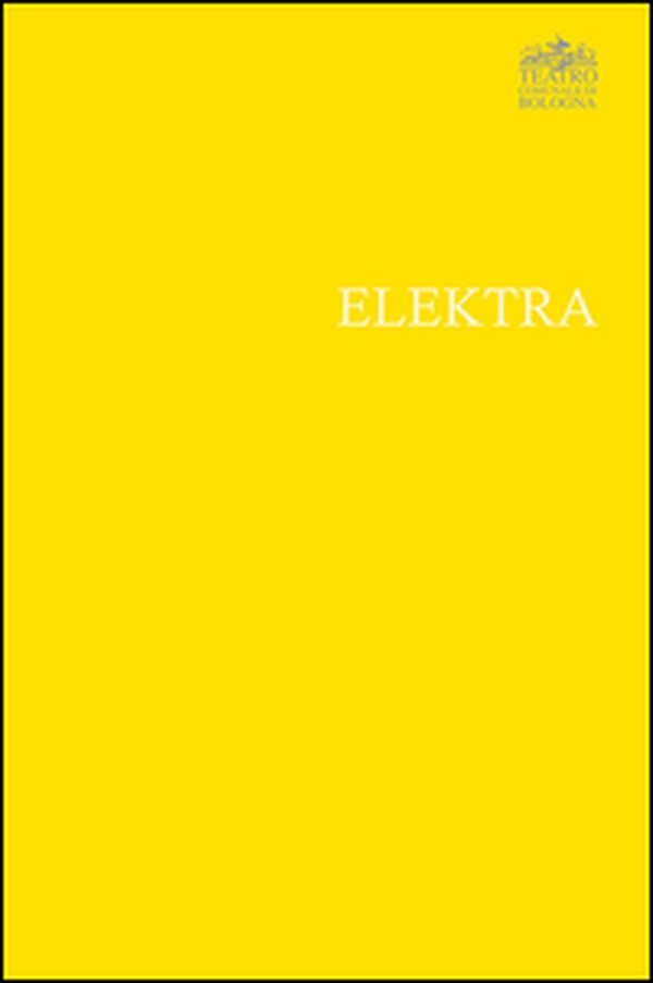 Richard Strauss. Elektra - Librerie.coop Richard Strauss. Elektra - Librerie.coop