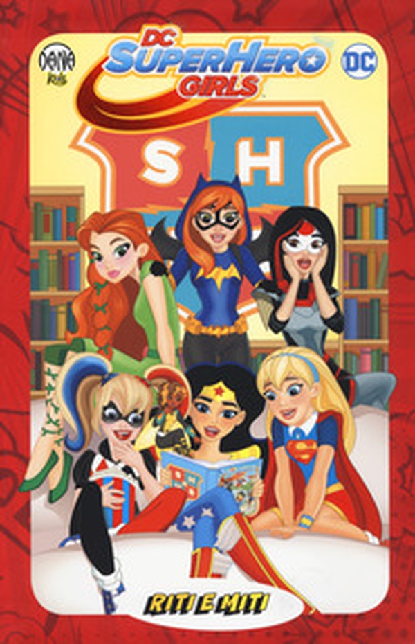 Riti e miti. DC Super Hero Girls - Librerie.coop Riti e miti. DC Super Hero Girls - Librerie.coop