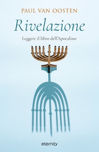Rivelazione. Leggere il libro dell'Apocalisse - Librerie.coop