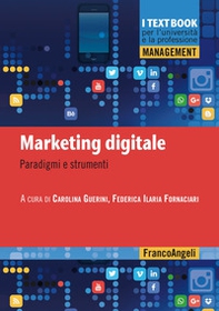 Marketing digitale. Paradigmi e strumenti - Librerie.coop