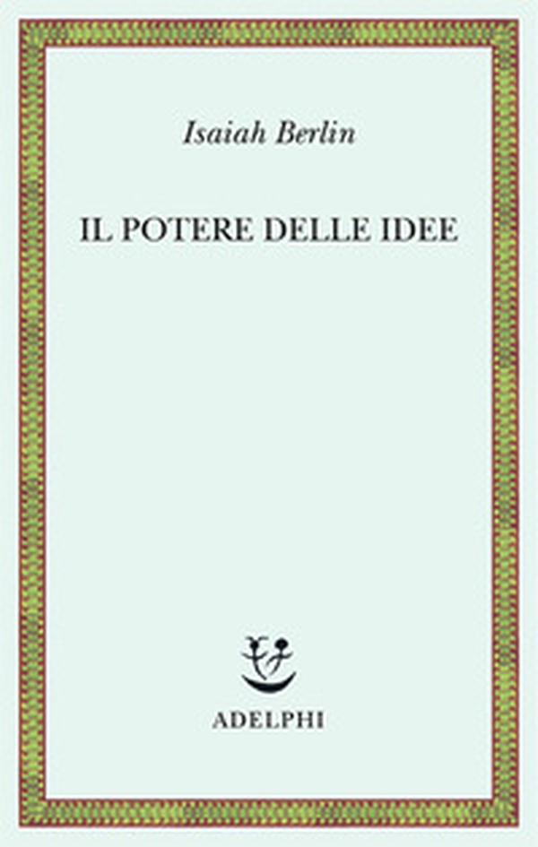 Il potere delle idee - Librerie.coop Il potere delle idee - Librerie.coop