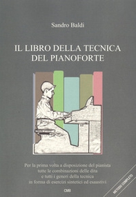 Il libro della tecnica del pianoforte. Metodo completo - Librerie.coop Il libro della tecnica del pianoforte. Metodo completo - Librerie.coop