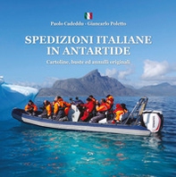 Spedizioni italiane in Antartide. Cartoline, buste ed annulli originali - Librerie.coop
