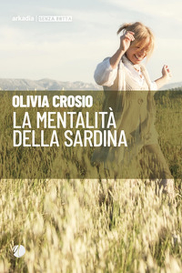 La mentalità della sardina - Librerie.coop La mentalità della sardina - Librerie.coop