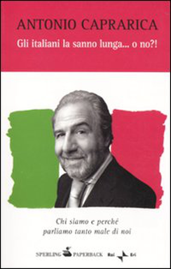 Gli italiani la sanno lunga... o no!? - Librerie.coop Gli italiani la sanno lunga... o no!? - Librerie.coop