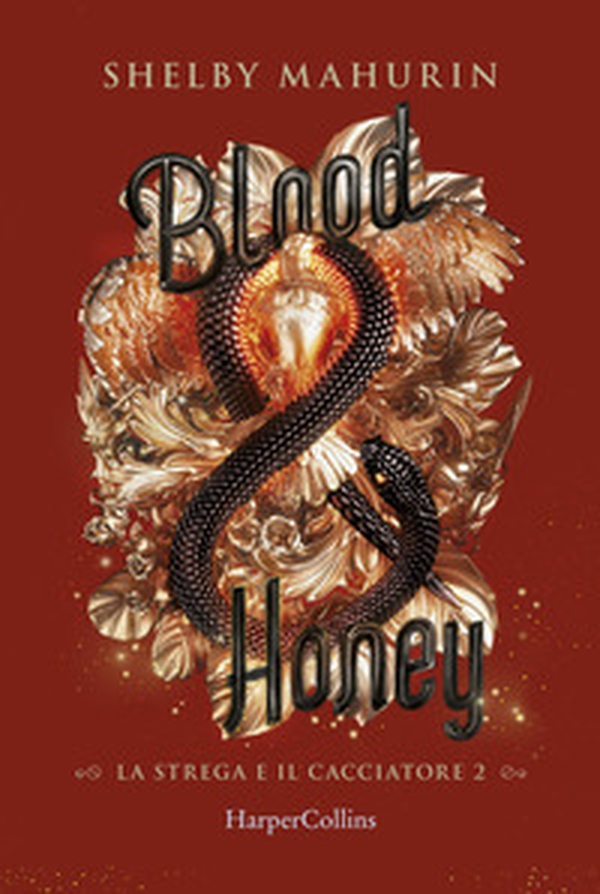 Blood & honey. La strega e il cacciatore - Librerie.coop Blood & honey. La strega e il cacciatore - Librerie.coop