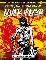 L'origine dei miti. Alvar Mayor - Librerie.coop