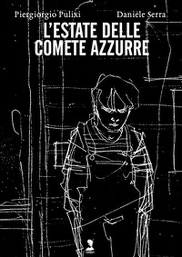 L'estate delle comete azzurre. Ediz. variant - Librerie.coop L'estate delle comete azzurre. Ediz. variant - Librerie.coop