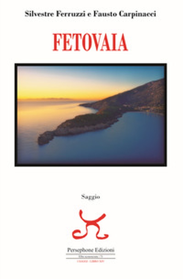 Fetovaia - Librerie.coop Fetovaia - Librerie.coop