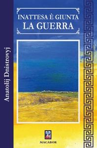 Inattesa è giunta la guerra - Librerie.coop Inattesa è giunta la guerra - Librerie.coop
