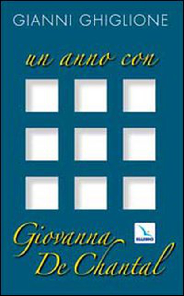 Un anno con Giovanna de Chantal - Librerie.coop Un anno con Giovanna de Chantal - Librerie.coop