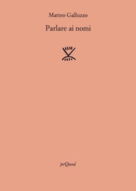 Parlare ai nomi - Librerie.coop