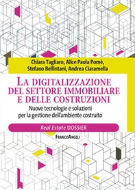 La digitalizzazione del settore immobiliare e delle costruzioni. Nuove tecnologie e soluzioni per la gestione dell'ambiente costruito - Librerie.coop
