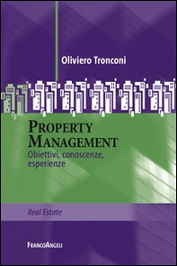 Property management. Obiettivi, conoscenze, esperienze - Librerie.coop