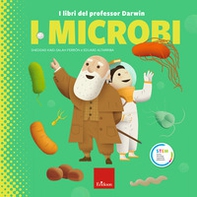 I microbi. I libri del professor Darwin - Librerie.coop