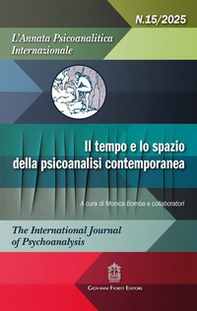 L'annata psicoanalitica internazionale. The international journal of psychoanalysis - Vol. 15 - Librerie.coop