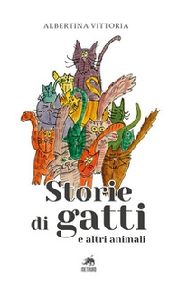 Storie di gatti e altri animali - Librerie.coop