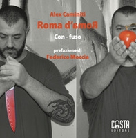 Roma d'amoR Con-fuso - Librerie.coop