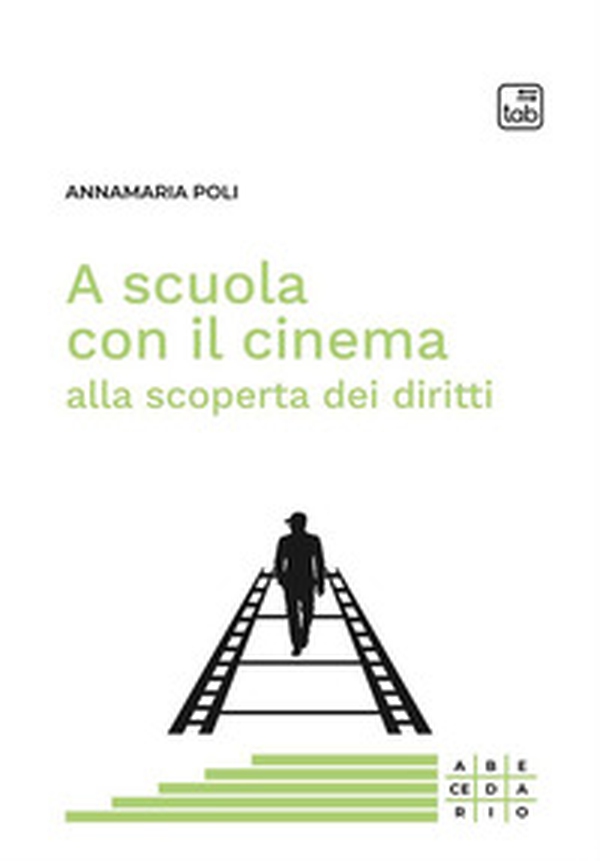 A scuola con il cinema alla scoperta dei diritti - Librerie.coop A scuola con il cinema alla scoperta dei diritti - Librerie.coop