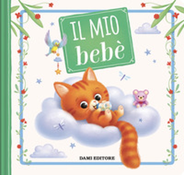 Il mio bebè - Librerie.coop Il mio bebè - Librerie.coop