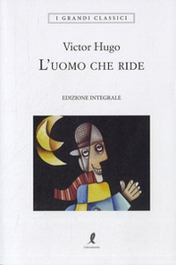 L'uomo che ride - Librerie.coop L'uomo che ride - Librerie.coop