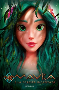 Mavka e la foresta incantata - Librerie.coop