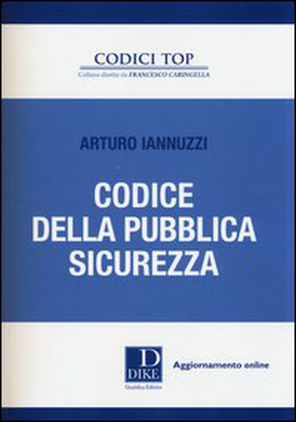 Codice della pubblica sicurezza - Librerie.coop Codice della pubblica sicurezza - Librerie.coop